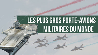 Les plus gros porte-avions militaires au monde