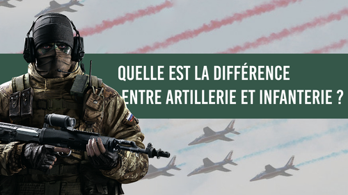 Quelle est la différence entre artillerie et infanterie ?